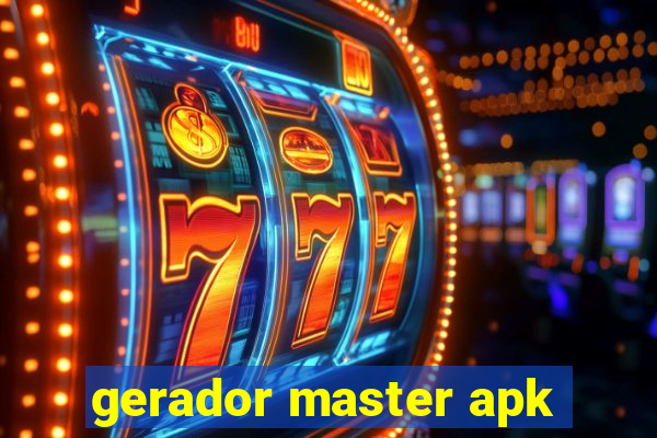 gerador master apk